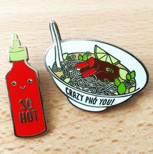 Load image into Gallery viewer, So Hot Sriracha and Crazy Pho You Enamel Pin Set - egads-shop