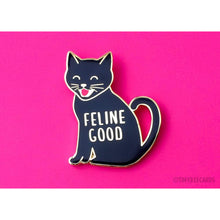 Load image into Gallery viewer, Feline Good Cat Enamel Pin - egads-shop