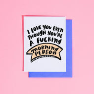 F*ckin' Morning Person Card - egads-shop