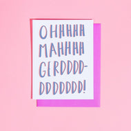 Ohhhh Mahhh Gerddd! Card - egads-shop
