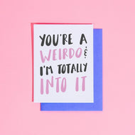 Weirdo and Into it Card - egads-shop
